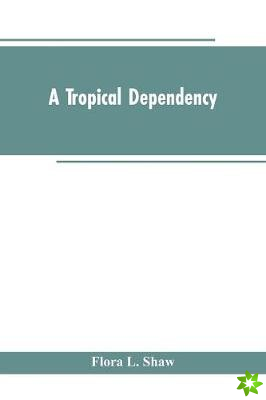 Tropical Dependency