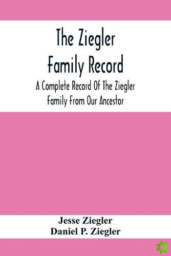 Ziegler Family Record