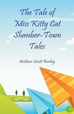 Tale of Miss Kitty Cat Slumber-Town Tales
