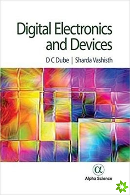 Digital Electronics and Devices
