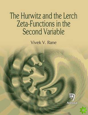 Hurwitz and the Lerch Zeta- Functions in the Second Variable