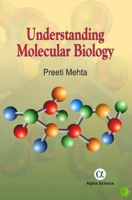 Understanding Molecular Biology