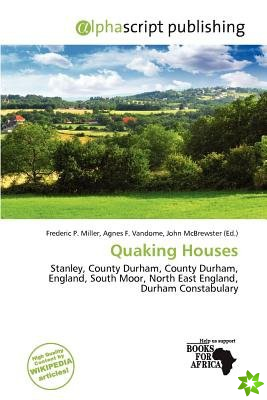 Quaking Houses
