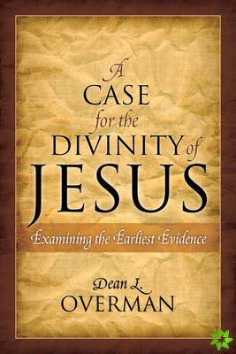 Case for the Divinity of Jesus