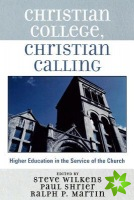 Christian College, Christian Calling