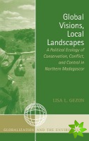 Global Visions, Local Landscapes