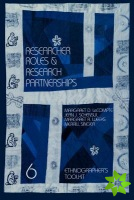 Researcher Roles and Research Partnerships