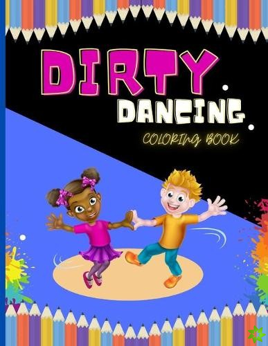 Dirty Dancing Coloring Book