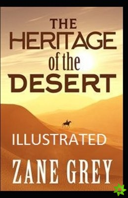 Heritage of the Desert Annotated
