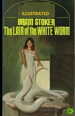 Lair of the White Worm Illustrated