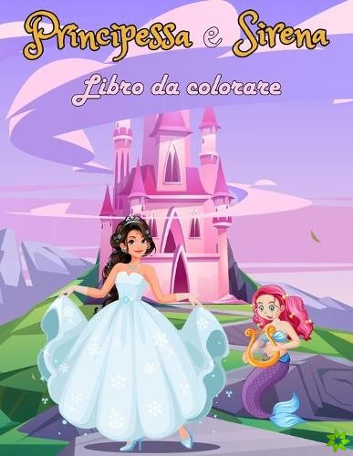 Libro da colorare principessa e sirena