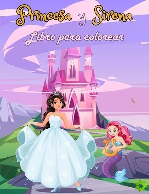 Libro para colorear princesa y sirena