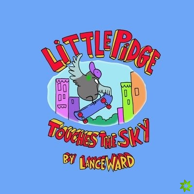 Little Pidge Touches The Sky