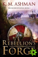 Rebellion's Forge