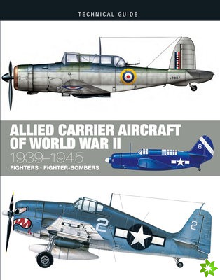 Allied Carrier Aircraft of World War II