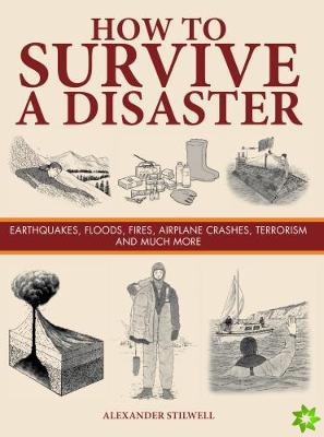 How to Survive a Disaster