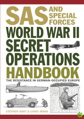 World War II Secret Operations Handbook