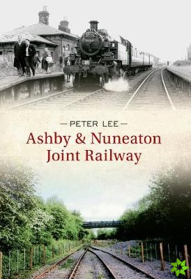 Ashby & Nuneaton Joint Railway