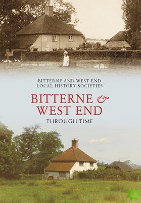 Bitterne and West End Through Time