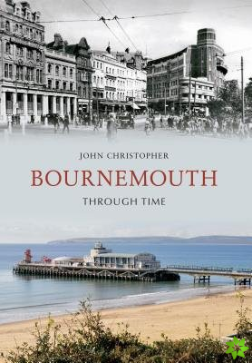 Bournemouth Through Time