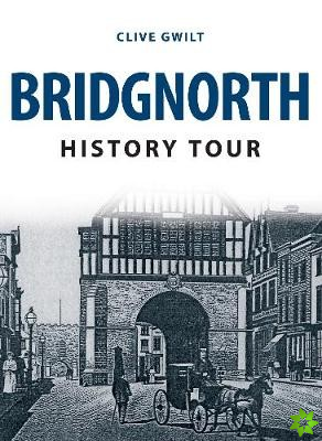 Bridgnorth History Tour