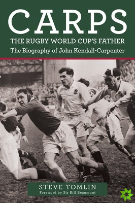 Carps: The Rugby World Cup's Father