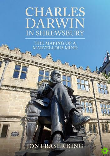 Charles Darwin in Shrewsbury