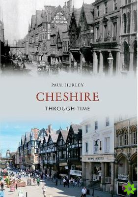 Cheshire Through Time