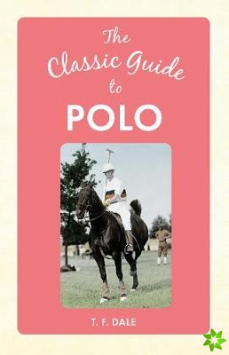 Classic Guide to Polo