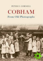 Cobham From Old Photographs