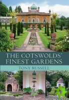 Cotswolds' Finest Gardens