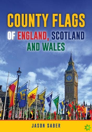 County Flags of England, Scotland and Wales