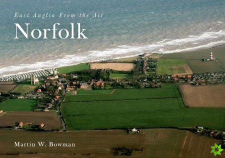 East Anglia from the Air Norfolk