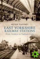 East Yorkshire Railway Stations