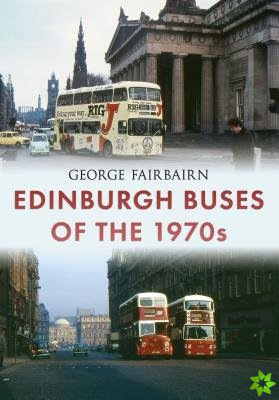 Edinburgh Buses of the 1970s