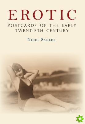 Erotic Postcards of the Early Twentieth Century