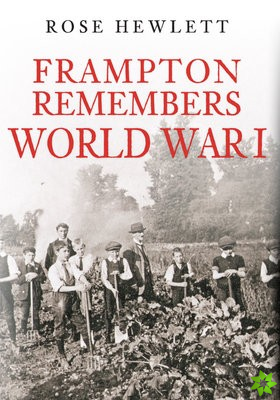 Frampton Remembers World War I