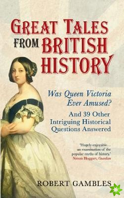 Great Tales from British History