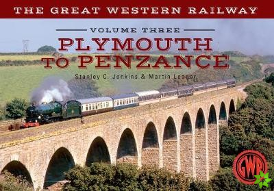 Great Western Railway Volume Three Plymouth To Penzance
