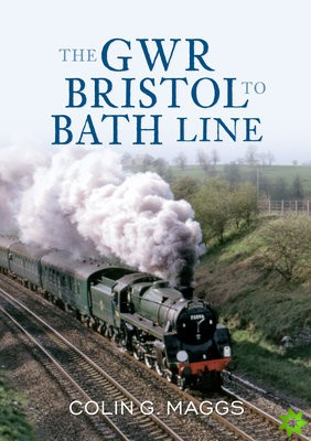 GWR Bristol to Bath Line