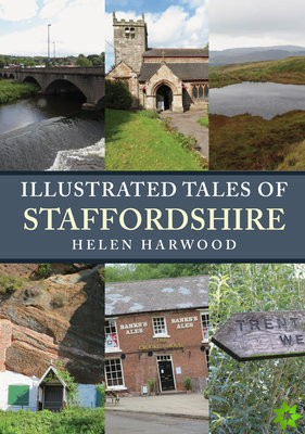 Illustrated Tales of Staffordshire