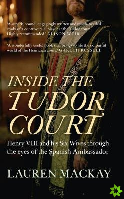 Inside the Tudor Court