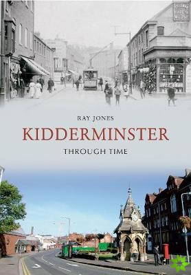 Kidderminster Through Time