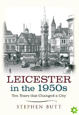 Leicester in the 1950s