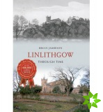 Linlithgow Through Time
