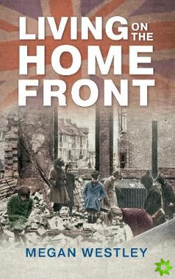 Living on the Home Front