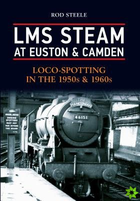 LMS Steam at Euston & Camden