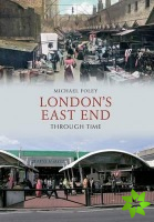 London's East End Through Time