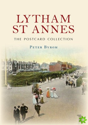 Lytham St Annes The Postcard Collection