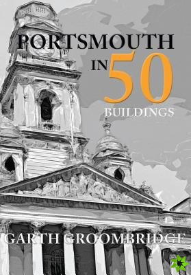 Portsmouth in 50 Buildings
